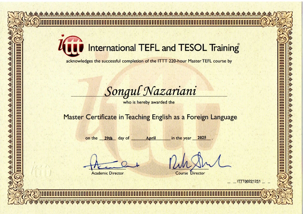 Songul Nazariani adına 29 Nisan 2025 tarihinde düzenlenmiş 220 saatlik ITTT Master TEFL kursu sertifikası